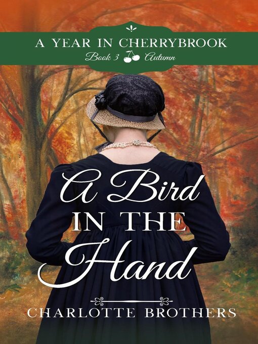 Title details for A Bird in the Hand by Charlotte Brothers - Available